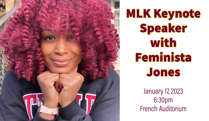 Photo of Feminista Jones. Text: MLK Keynote Speaker with Feminista Jones, January 17, 2023, 6:30pm, French Auditorium
